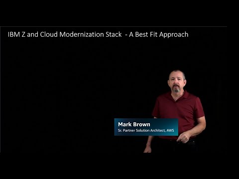 IBM Z and Cloud Modernization Stack | Amazon Web Services