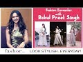 Actress Rakul Preet Singh shares her Fashion Secrets