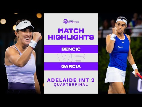 Belinda Bencic vs. Caroline Garcia  | 2023 Adelaide International 2 | WTA Match Highlights