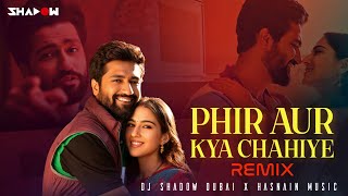 Phir Aur Kya Chahiye (Remix) ~ Arijit Singh Ft DJ Shadow Dubai Video HD