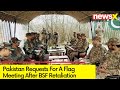 Pakistan Urges for Flag Meeting | After Retaliation by BSF | NewsX