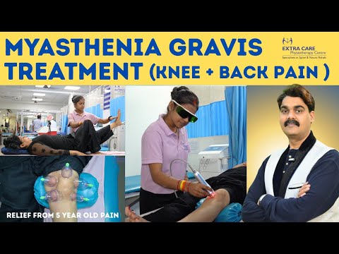 Myasthenia Gravis Exercise & Treatment | 5 साल पुराना Knee & Back Pain हुआ ठीक