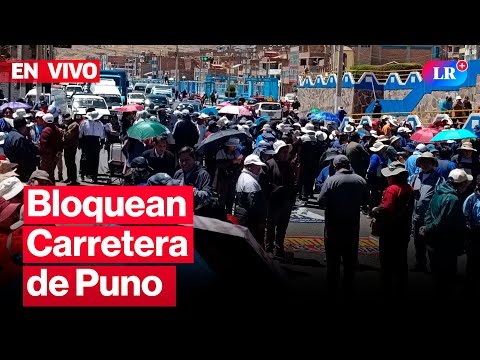 🔴 Docentes del Sutep radicalizan sus protestas con bloqueo de vías en Puno | #EnVivoLR