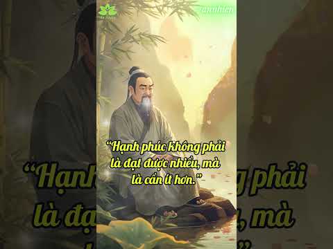 5 Lời Dạy Của Lão Tử Về Hạnh Phúc Và Lòng Biết Đủ | Triết Lý Sống An Nhiên