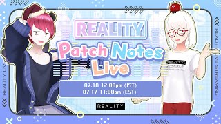 REALITY PATCH NOTE LIVE