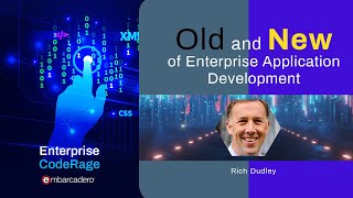 The Old and New of Enterprise Application Development