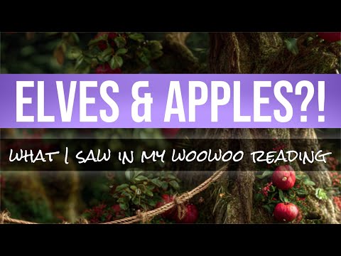 🤯Elves & Apples?!🍎What I Saw In My Latest Woowoo Reading!!