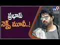 After release of Sahoo, what next for Prabhas?