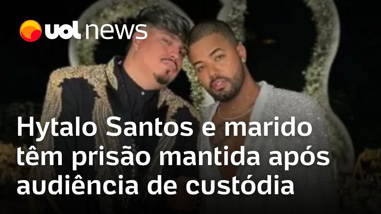 Hytalo Santos e marido têm prisão preventiva mantida após audiência de custódia