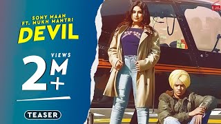 Devil – Teaser – Sony Maan Ft Mukh Mantri