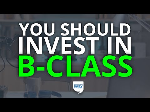 Opinion: You Should Only Invest in B-Class Properties—Here’s Why | Daily Podcast