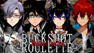 【Buckshot Roulette】一発喰らえば、一杯乾杯。酩酊Hey Kids!!【#V急はいらんど】