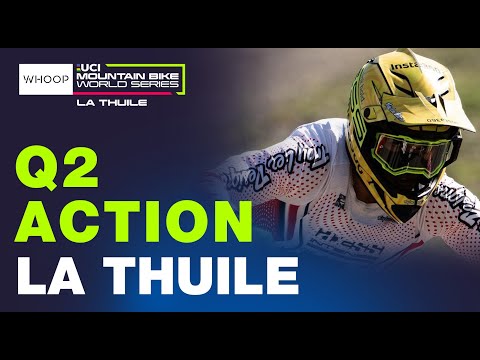 DRAMATIC & THRILLING Q2 | LA THUILE | UCI Downhill World Cup | WHOOP UCI Mountain Bike World Series