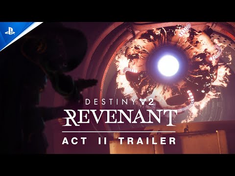 Destiny 2: Revenant - Act II Trailer | PS5, PS4 and PC Games