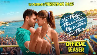 Tu Meri Main Tera Main Tera Tu Meri 2025 Hindi Movie Trailer Video song