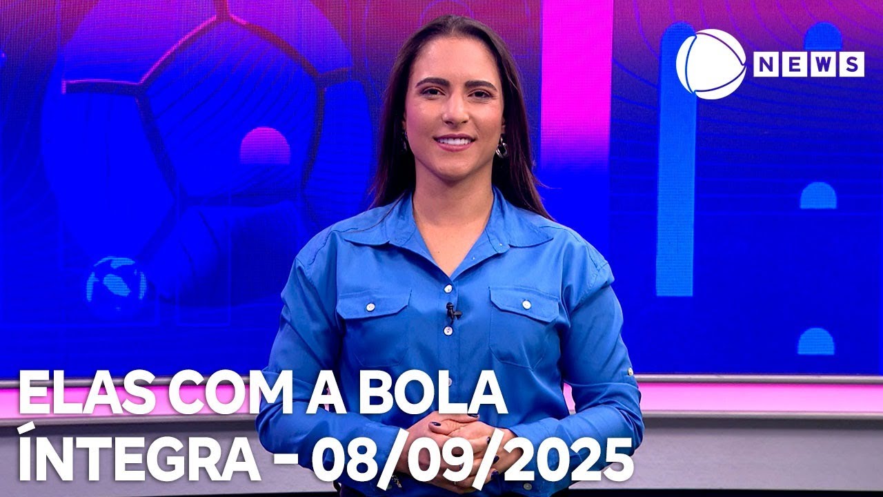 Elas com a Bola   08092025