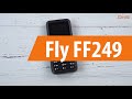 Распаковка сотового телефона Fly FF249/ Unboxing Fly FF249