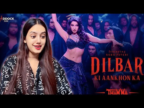 Dilbar Ki Aankhon Ka REACTION | Nora Fatehi, Ayushmann, Rashmika | Sachin-Jigar | Thamma