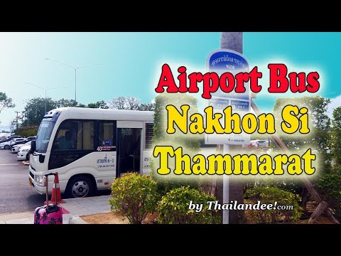 les bus depuis et vers l'aéroport de nakhon si thammarat