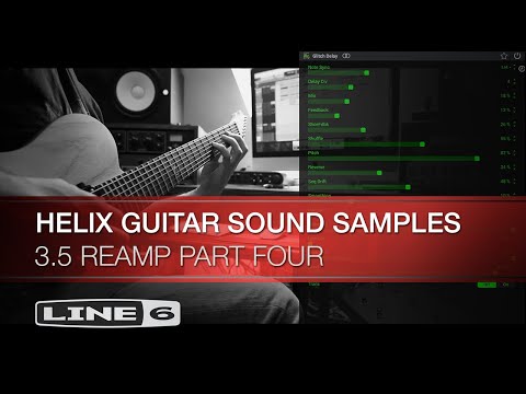 Line 6 | Helix Guitar Sound Samples | Part Four