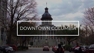 Downtown Columbia, South Carolina Neighborhood Guide | Tour Communities, Things To Do, etc.