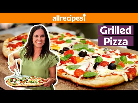 How to Make Grilled Pizza | Get Cookin' | Allrecipes.com