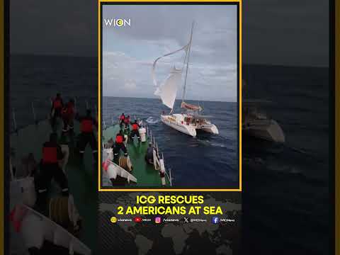 Indian Coast Guard Rescues 2 US Nationals from Distressed Yacht Near Nicobar Islands | WION Shorts