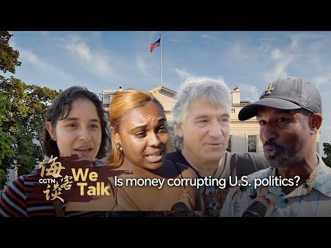 We Talk: Is money corrupting U.S. politics?