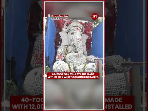 Chennai’s 40-Ft Ganesha Made With 12,000 White Conches | Ganesh Chaturthi 2026
