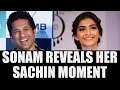 Sachin: A Billion Dreams: Sonam Kapoor discloses Sachin moment