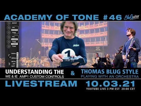 Academy of Tone #46: understanding the AMP1 custom controls + Playing with an orchestra Thomas style