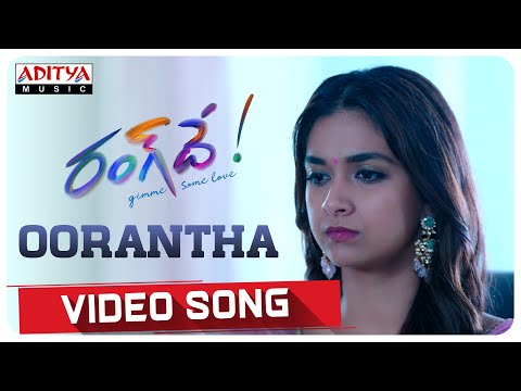 Oorantha​ video song- Rang De songs- Nithiin, Keerthy Suresh- Mangli