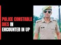 Young UP Cop Dies Of Gunshot Injury In Encounter, He Was To Marry In Feb