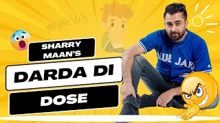 Darda Di Dose - Sharry Maan | Punjabi Song