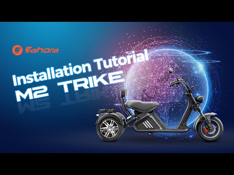 Eahora M2 Trike Installation Tutorial