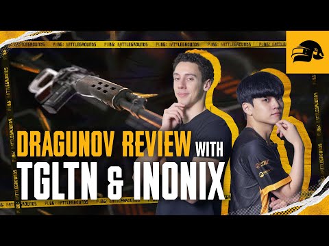PUBG | Dragunov Review with TGLTN & Inonix