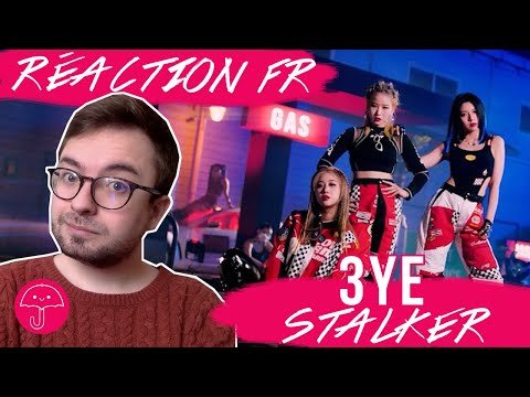 Vidéo "Stalker" de 3YE / KPOP RÉACTION FR