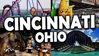 [Cincinnati] - Top Things To Do in Cincinnati Ohio