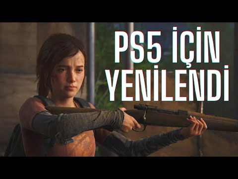 Türkçe Dublajlı The Last of Us Remake Nasıl Olmuş?