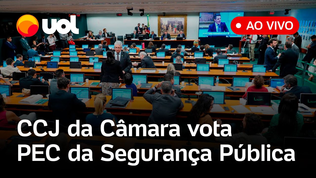 CCJ da Câmara discute e vota PEC da segurança pública proposta pelo governo Lula assista ao vivo