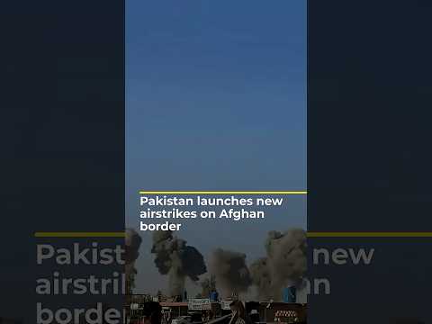 Fighting escalates on border between Pakistan and Afghanistan