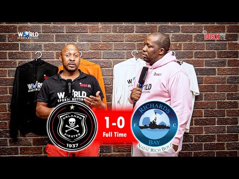 Pirates Did Not Play Well But | Orlando Pirates 1-0 Richards Bay | Tso Vilakazi