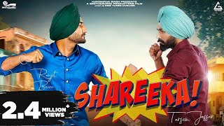 Shareeka (Title Track) - Tarsem Jassar ft Ranjit Bawa (Shareeka) | Punjabi Song