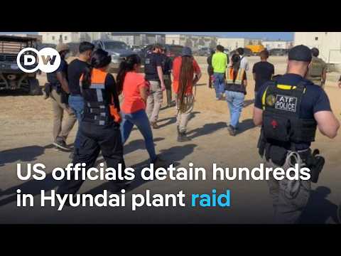 Massive immigration raid at Hyundai plant, most are Korean | DW News