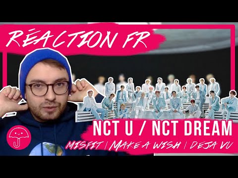 Vidéo "Misfit", "Déjà vu", "Make A Wish" de NCT U & NCT DREAM / KPOP RÉACTION FR