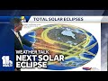 Weather Talk: Heres when Maryland will get a total solar eclipse