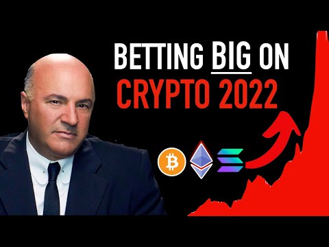 Kevin O'Leary: Betting BIG on Crypto in 2022