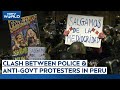Peru: Hundreds Of Anti-Government Protesters Clash With Police In Lima