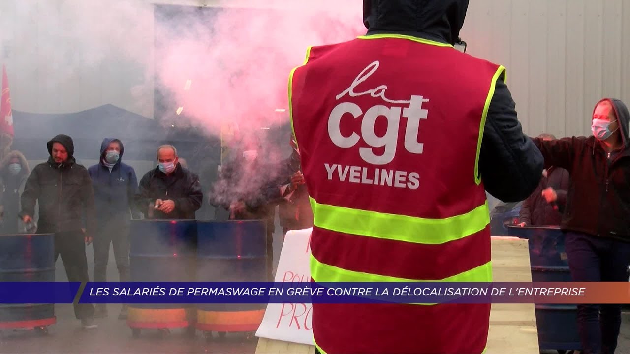 Yvelines | Les salariés de Permaswage en grève contre la délocalisation de l’entreprise