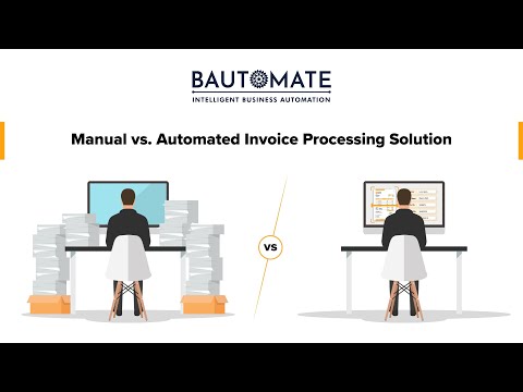  Manual vs. Automated Invoice Processing Solution